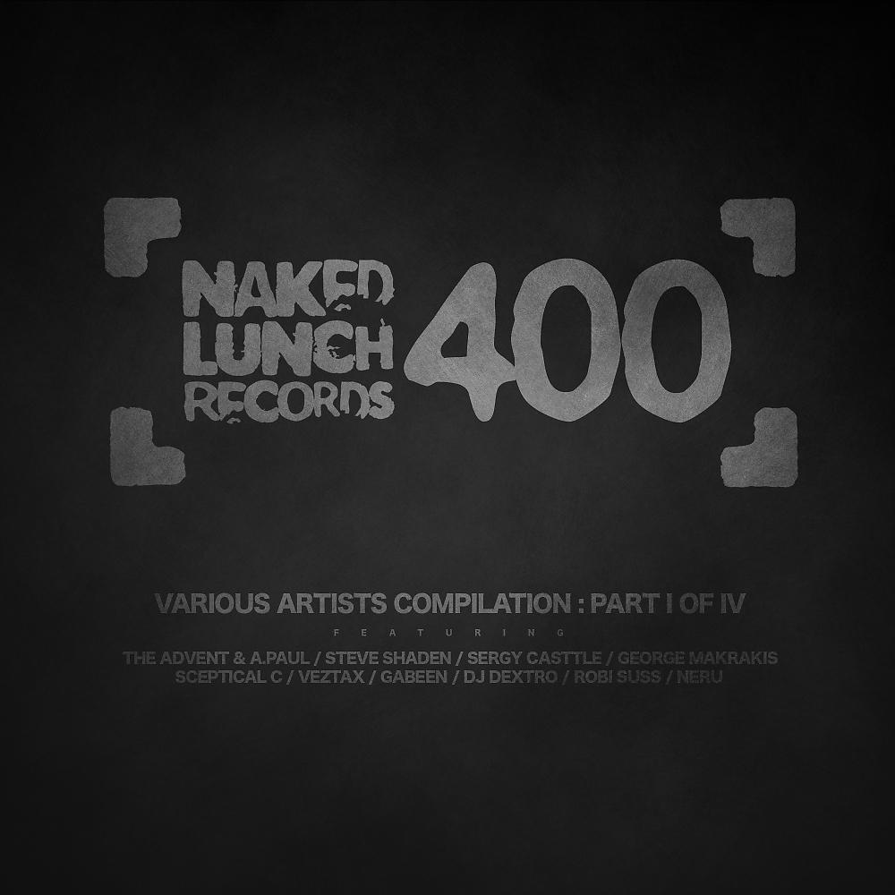 Постер альбома NAKED LUNCH 400 - Part I of IV
