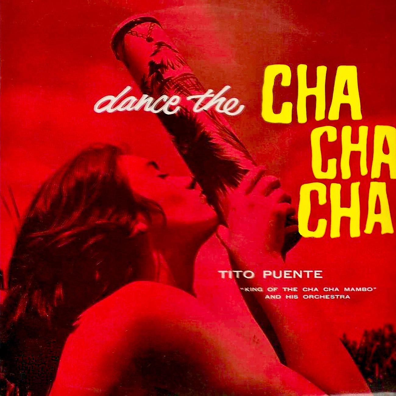 Постер альбома Dance The Cha-Cha-Cha