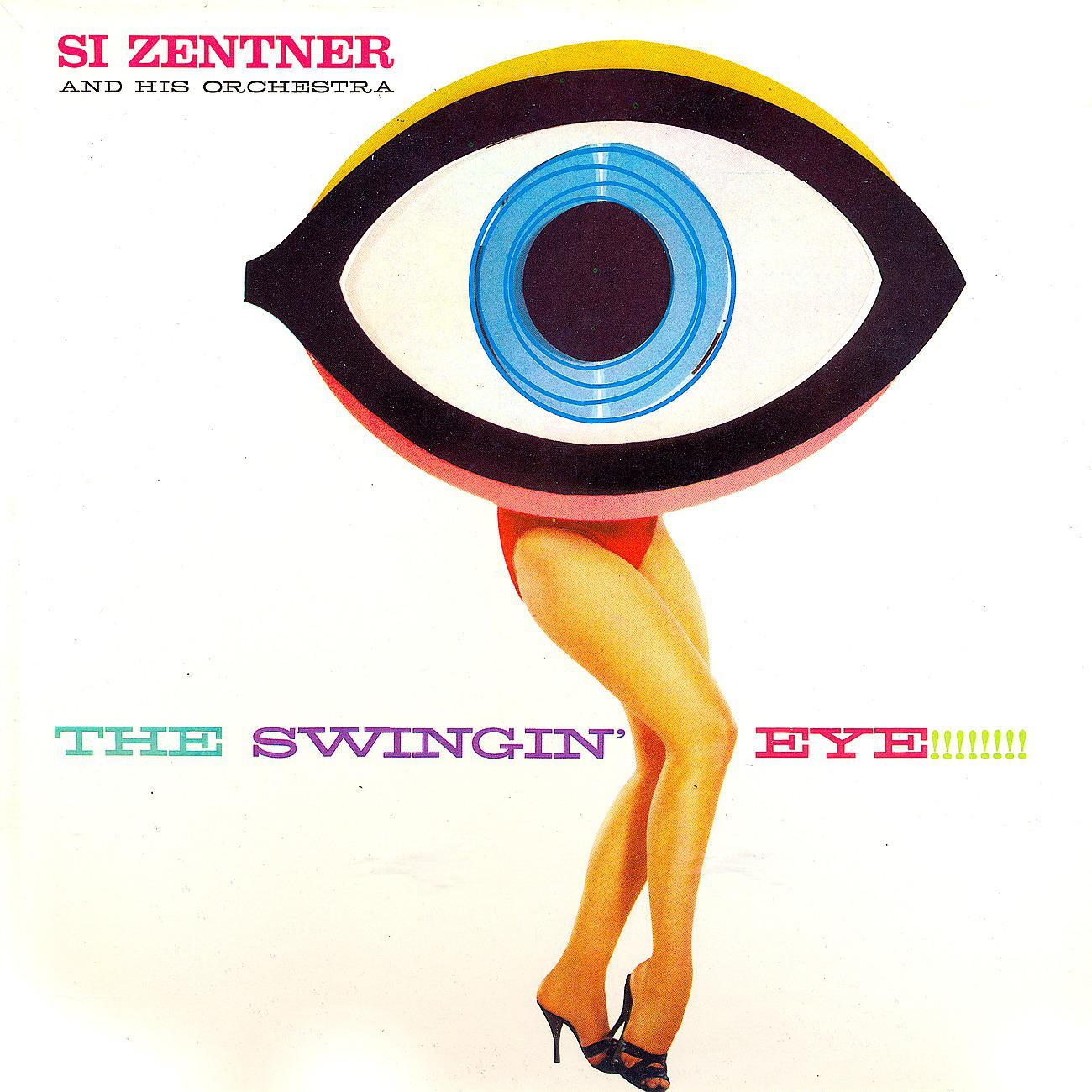 Постер альбома The Swingin' Eye