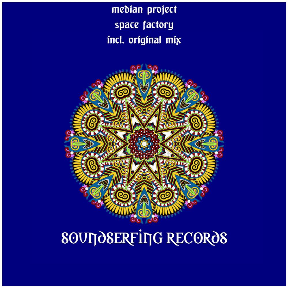 Median Project - Space Factory (Original Mix)