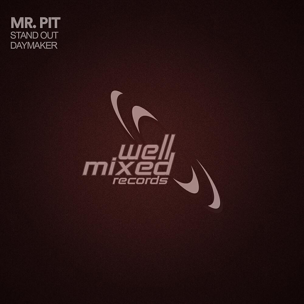 Mr. Pit - Daymaker (Original Mix)