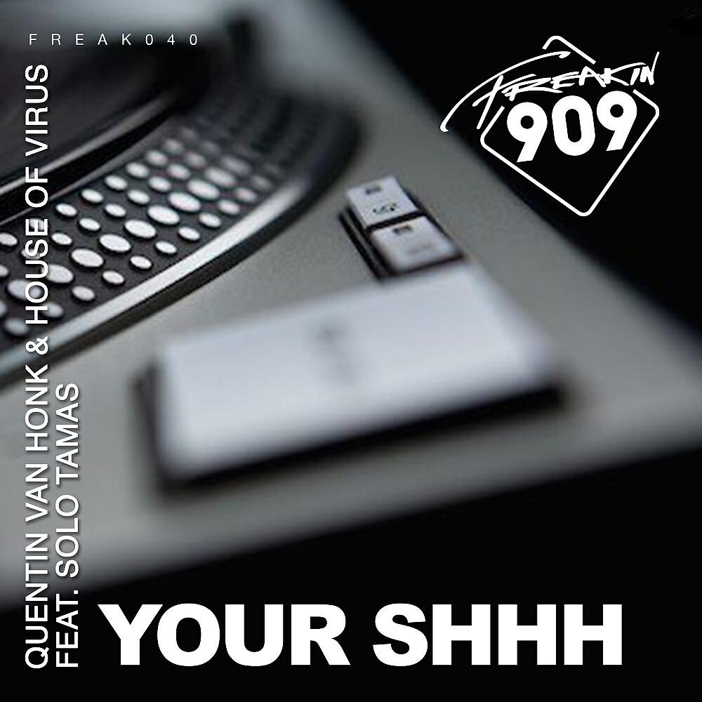 Quentin Van Honk - Your Shhh (Piem Remix)