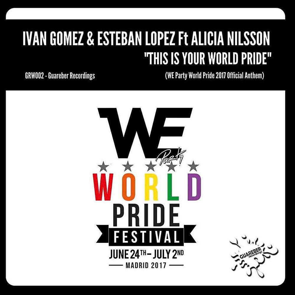 Ivan Gomez - This Is Your World Pride (Radio Edit)