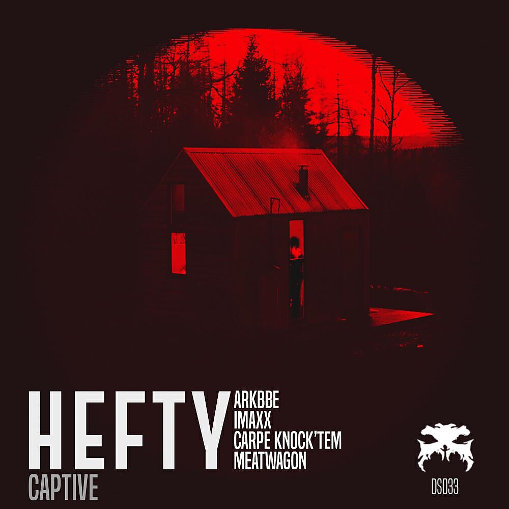 HEFTY - Captive (Imaxx Remix)