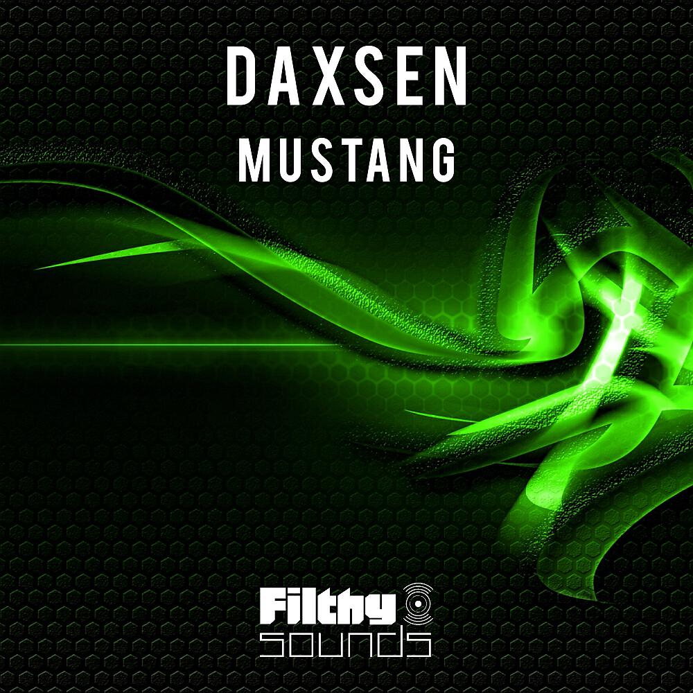 Daxsen - Mustang (Original Mix)