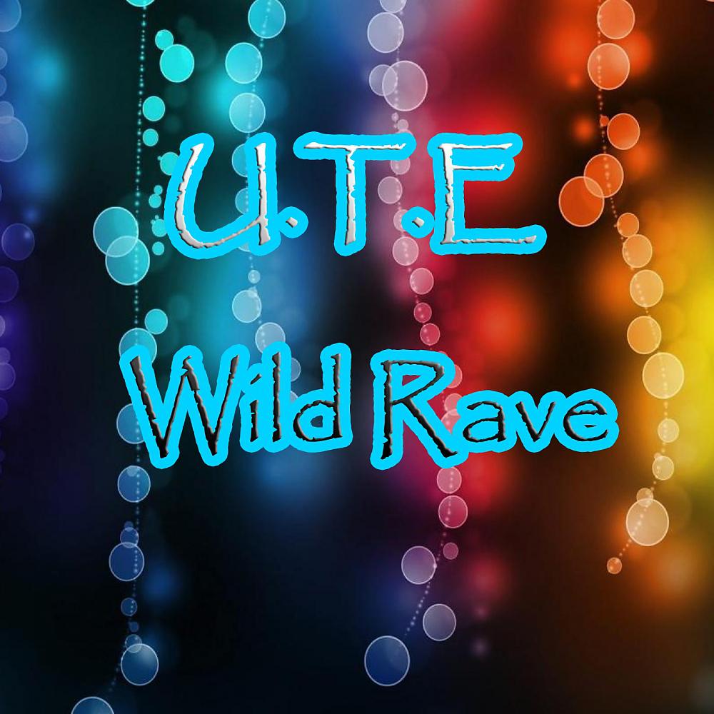 Постер альбома Wild Rave