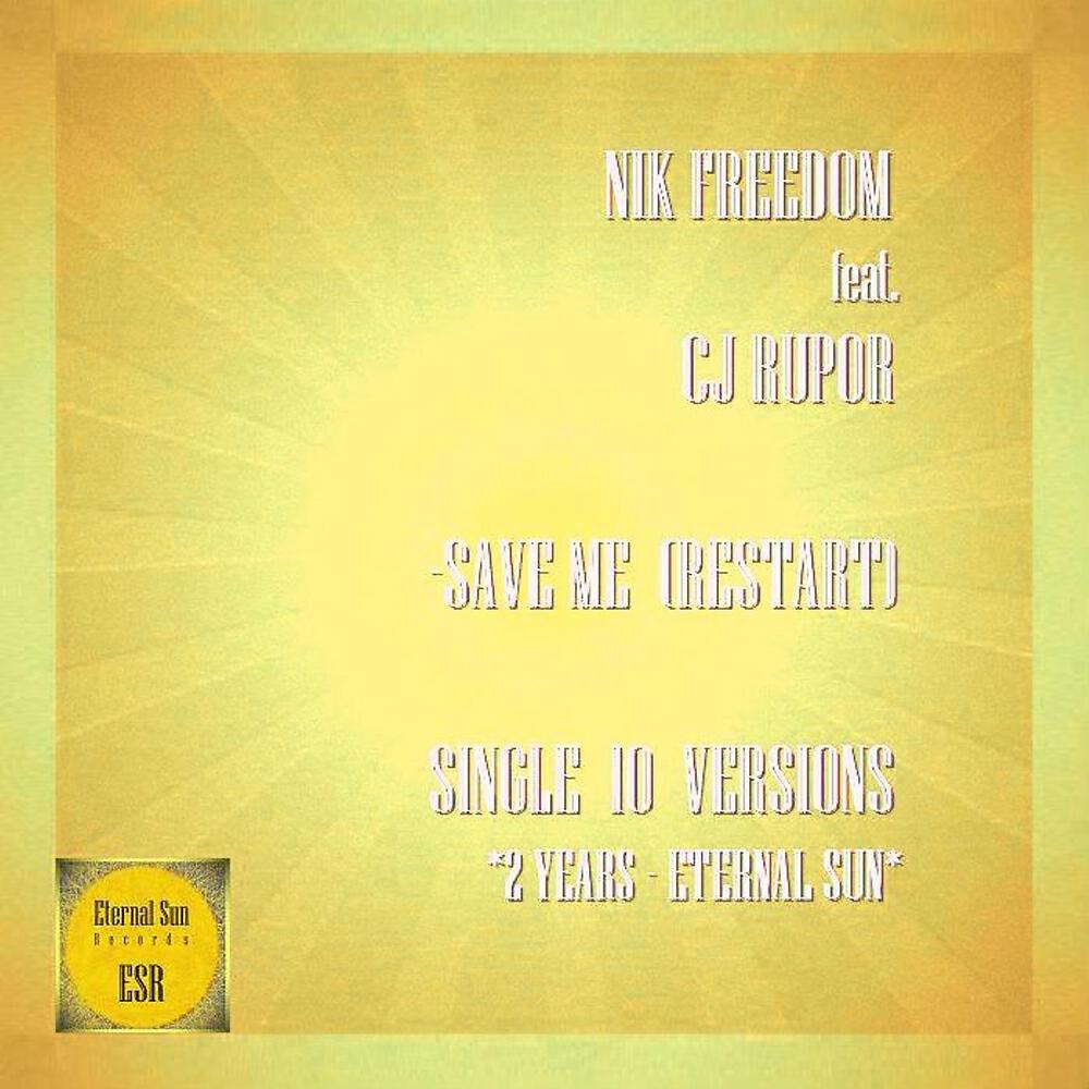 Nik Freedom feat.CJ Rupor - Save Me (Restart) (Sound Forces Remix)
