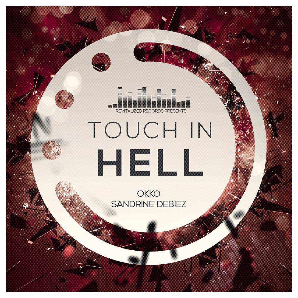 Постер альбома Touch In Hell