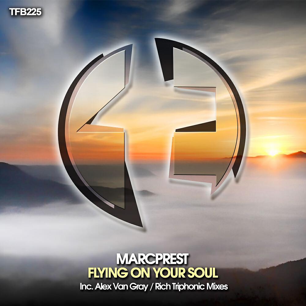 Marcprest - Flying On Your Soul (Rich Triphonic Remix)