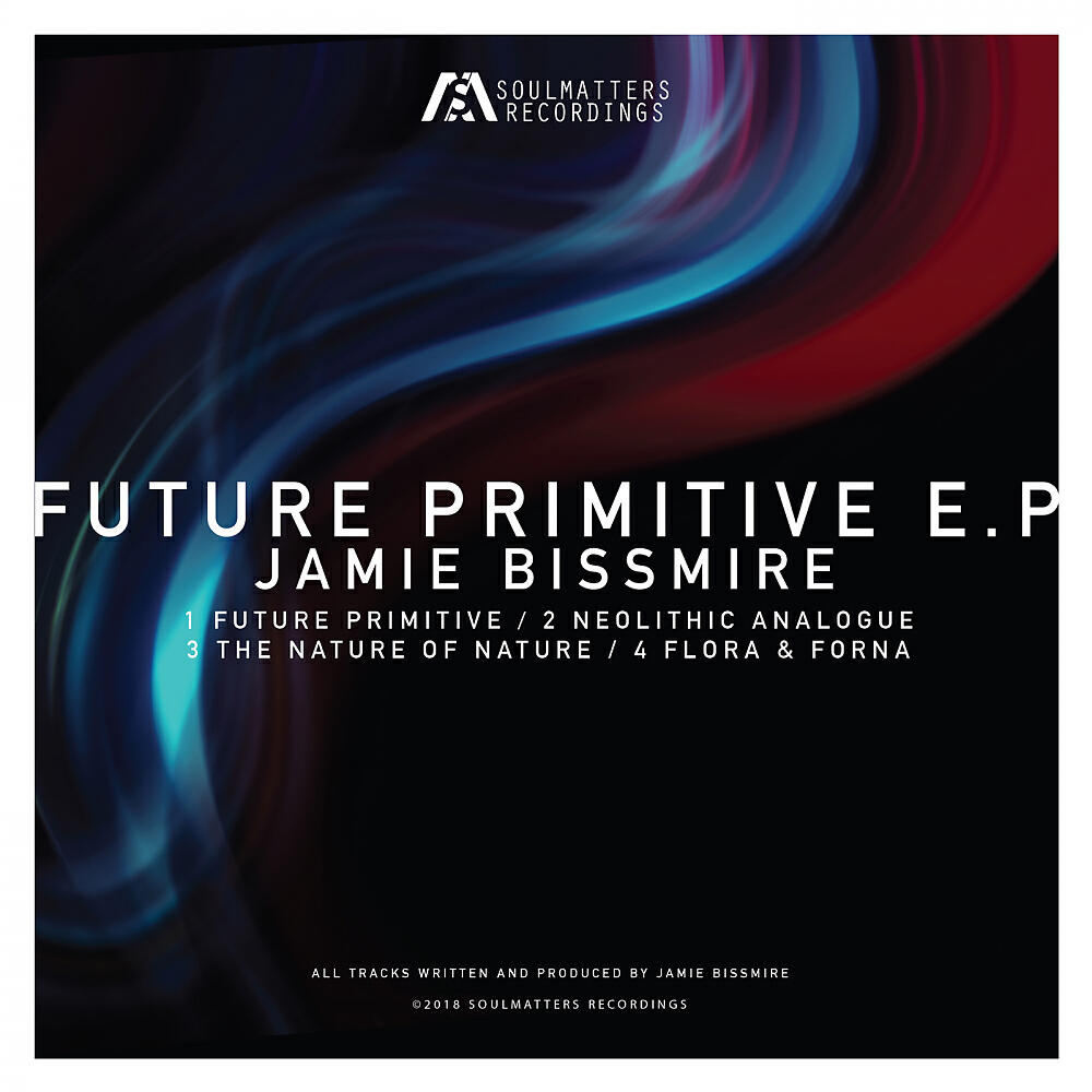 Jamie Bissmire - Future Primitive (Original Mix)