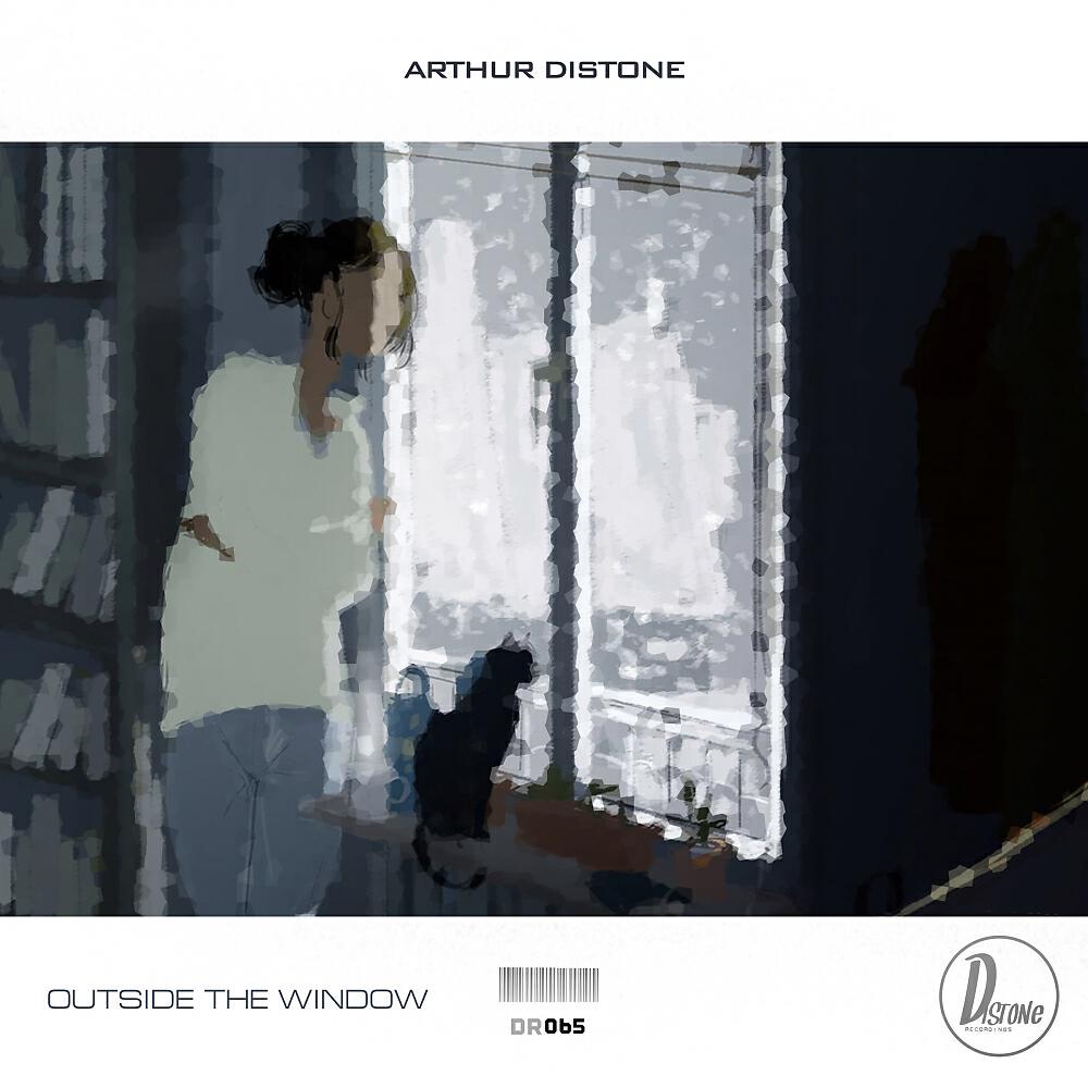 Arthur Distone - Outside The Window (Original Mix)