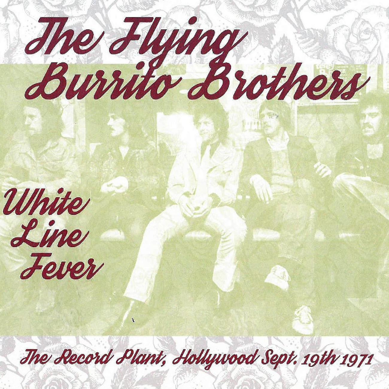 Постер альбома White Line Fever: The Record Plant, Hollywood, Sept. 19th 1971