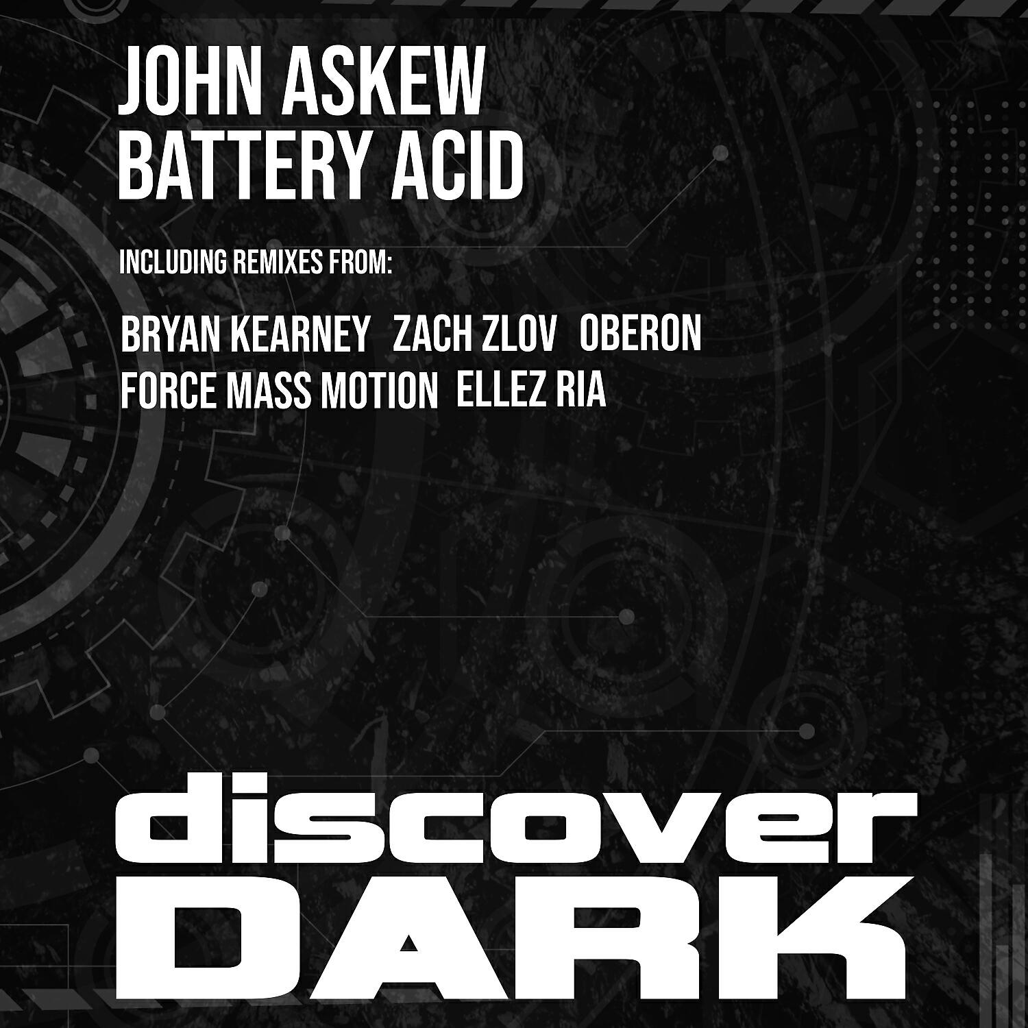 John Askew - Battery Acid (Force Mass Motion Remix)