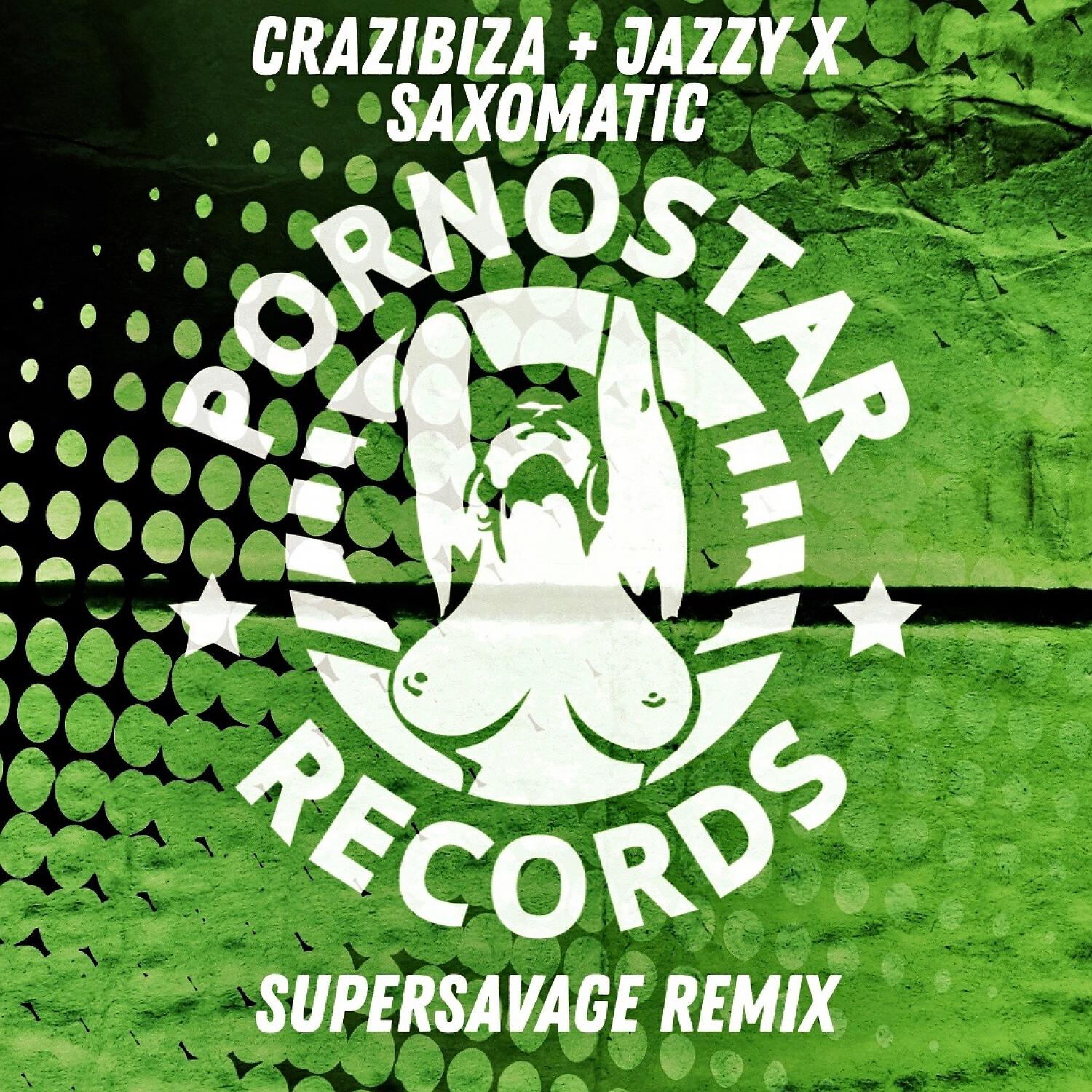 Crazibiza - Saxomatic (Supersavage Remix)