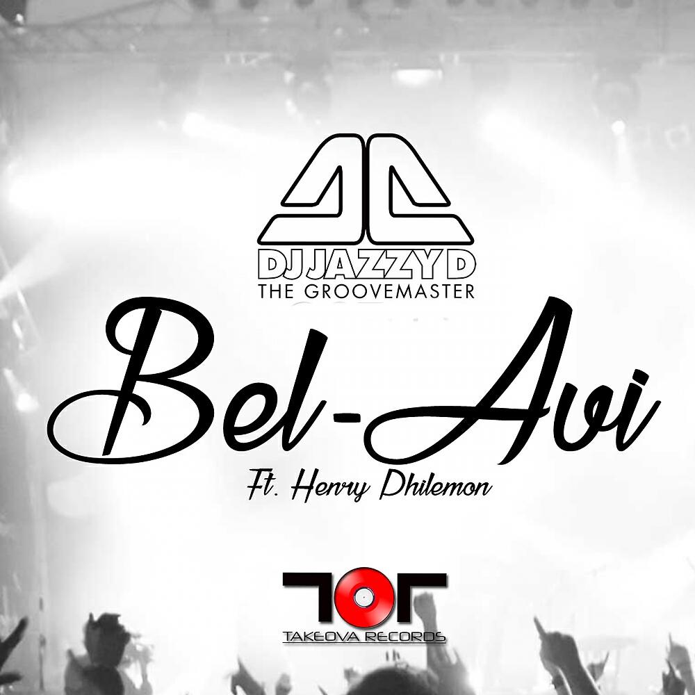 DJ Jazzy D - Bel Avi (Original Mix)