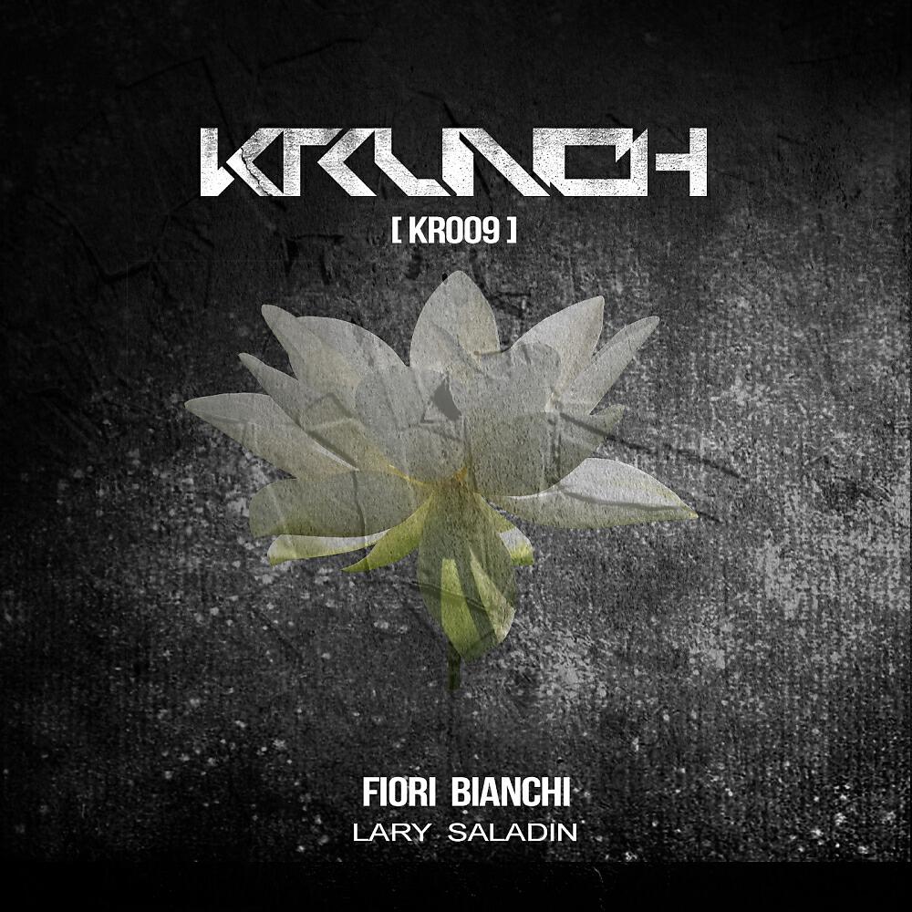 Lary Saladin - Fiori Bianchi (Original Mix)