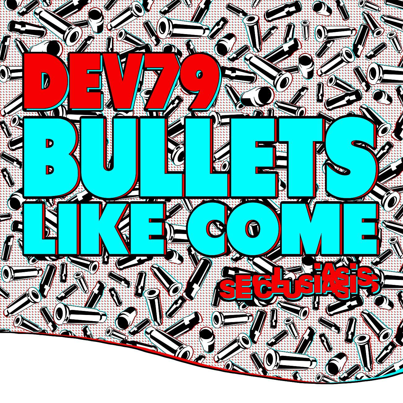 Постер альбома Bullets Like Come