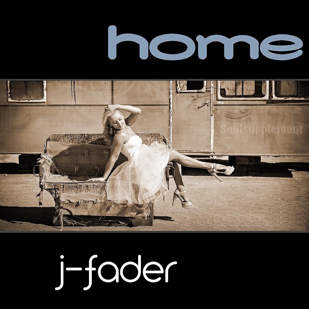 J-Fader - Home Part 2 (J-Fader's London Lick)