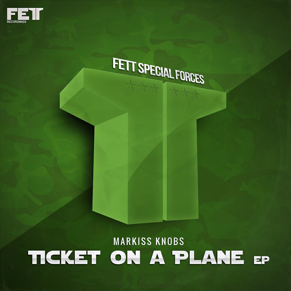 Markiss Knobs - Ticket On A Plane (Original Mix)