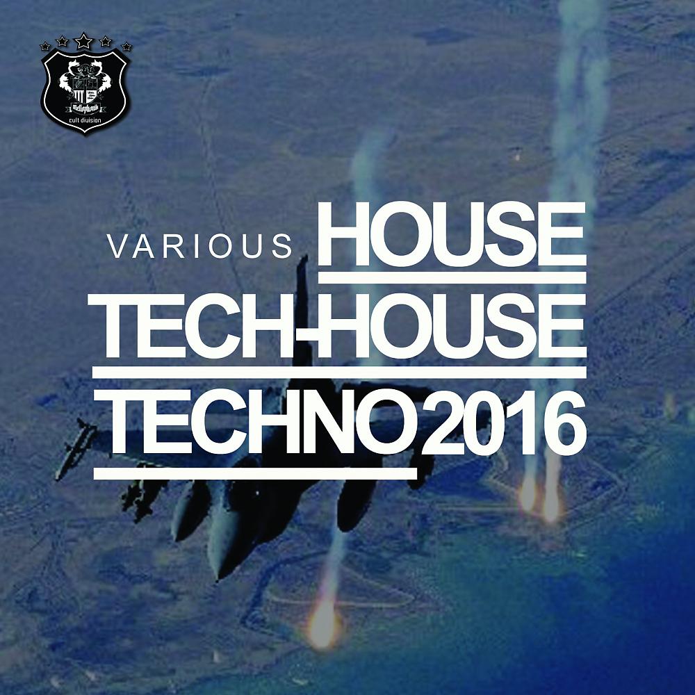 Постер альбома House, Tech House, Techno