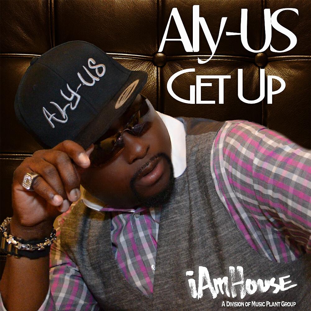 ALY-US - Get Up (Georgie's House Radio Extended)