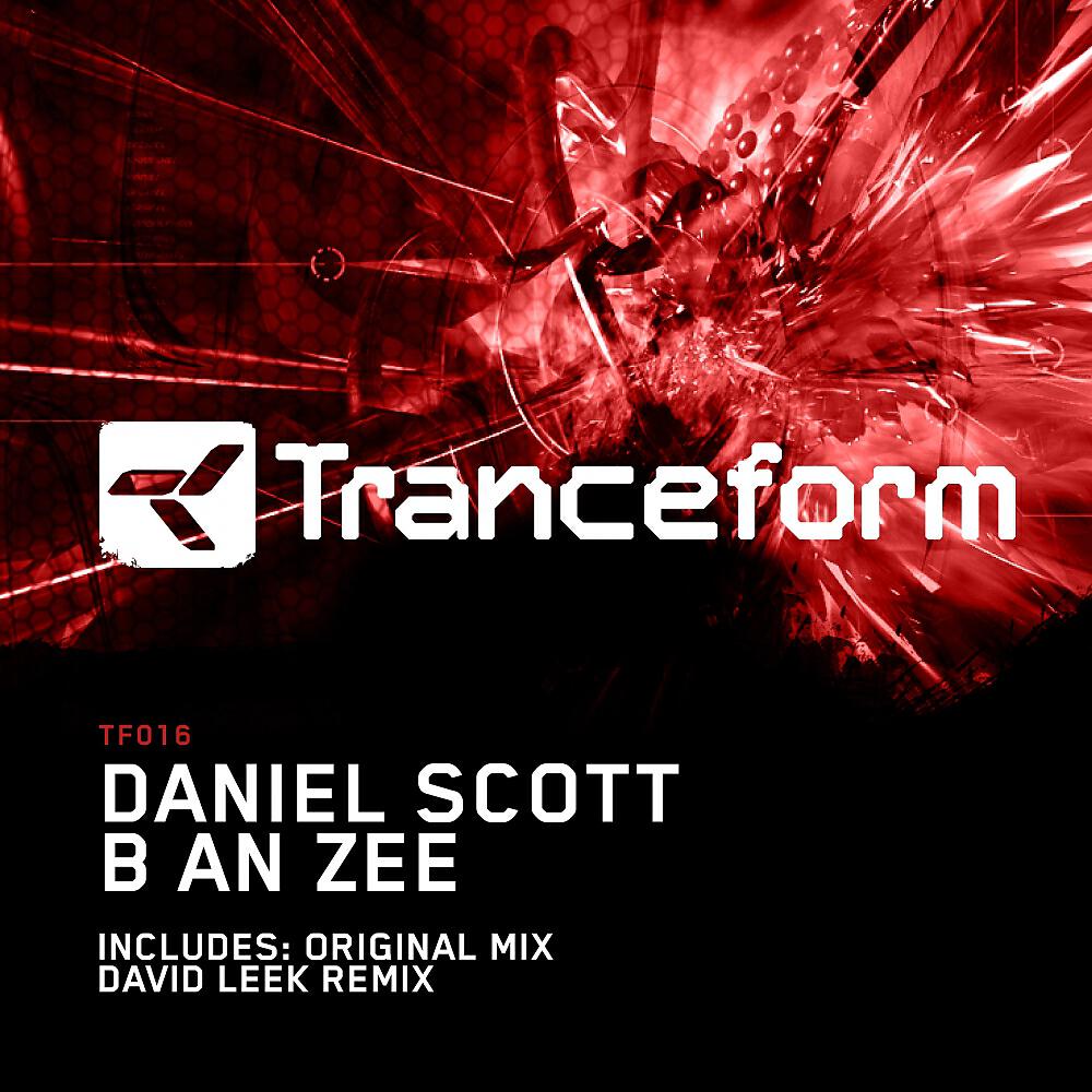Daniel Scott - B an Zee (David Leek Remix)