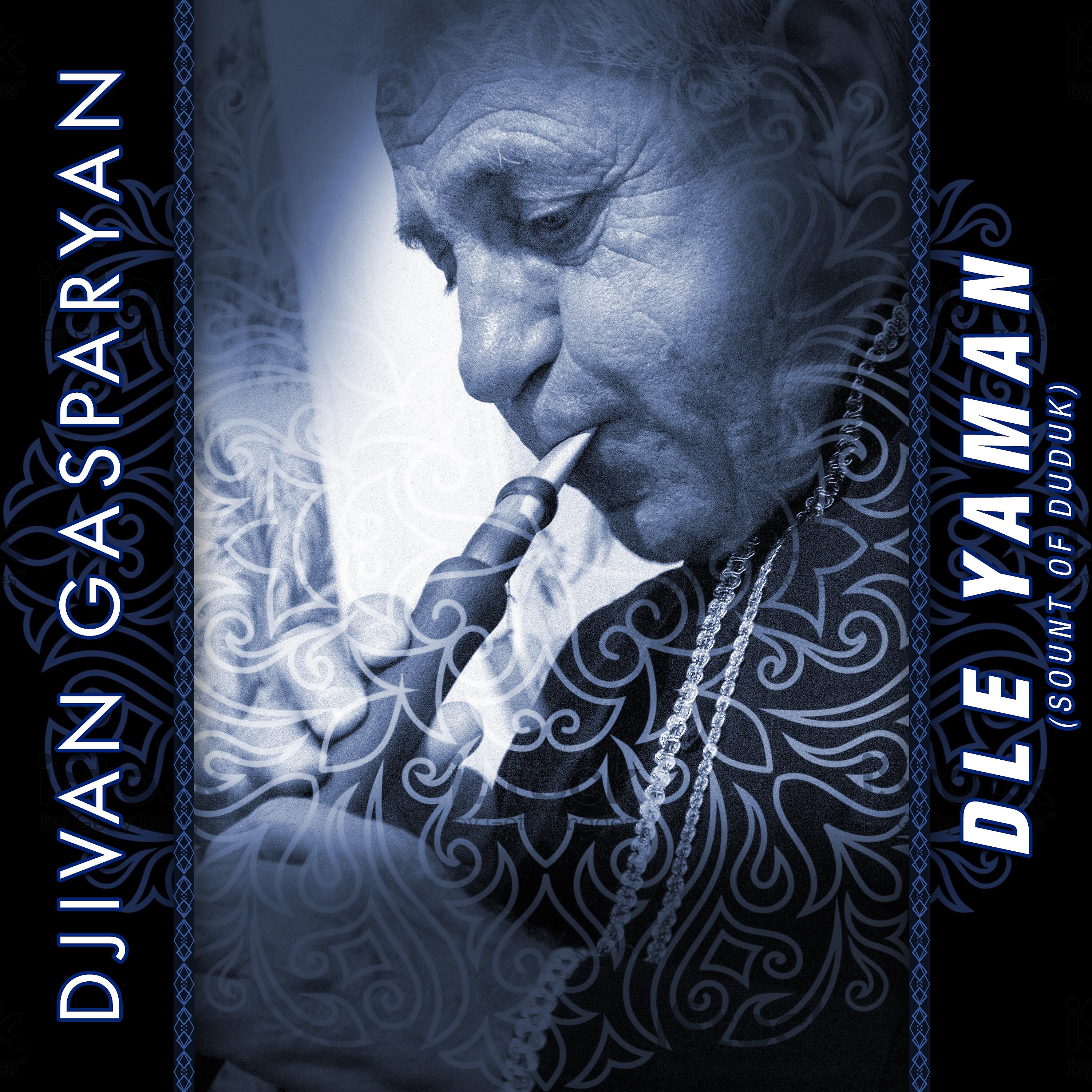 Постер альбома Dle Yaman (Sount of Duduk)