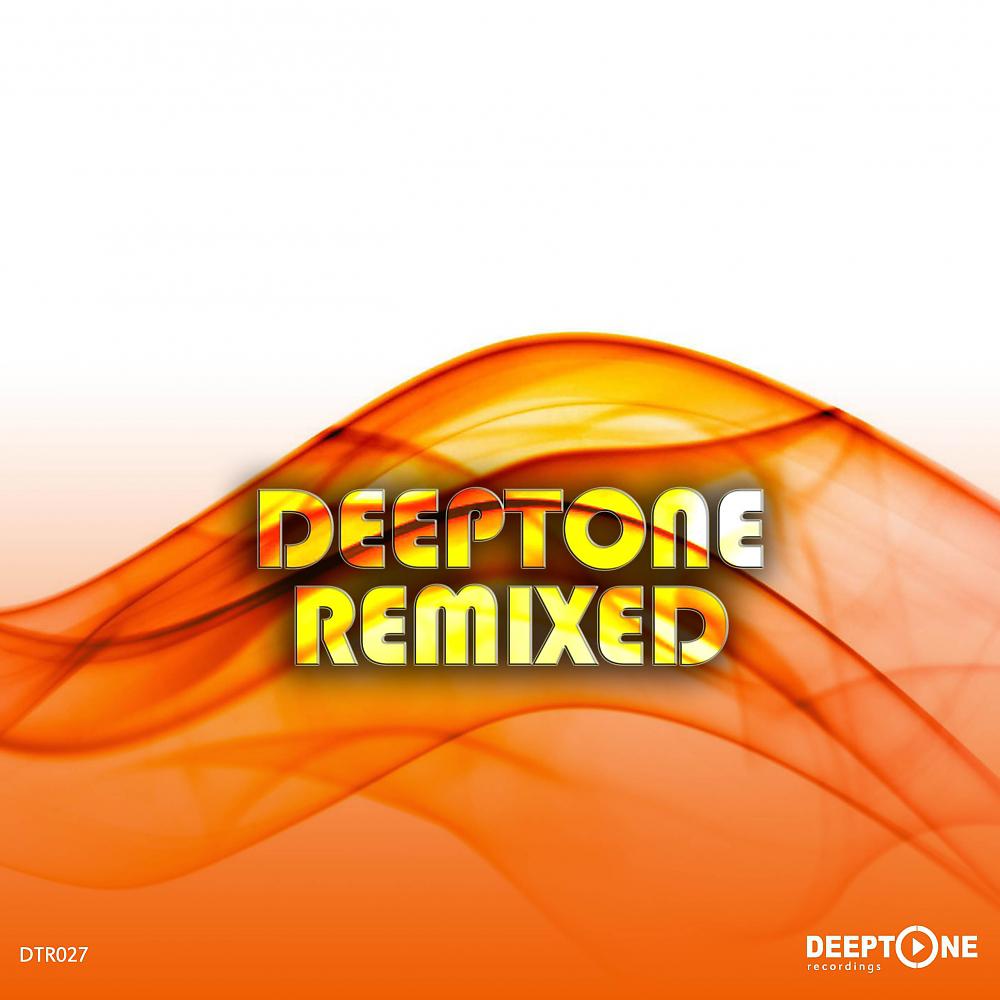 Постер альбома Deeptone Remixed