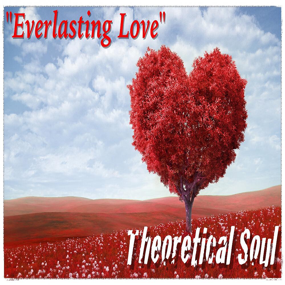 Theoretical Soul - Everlasting Love (Original Mix)