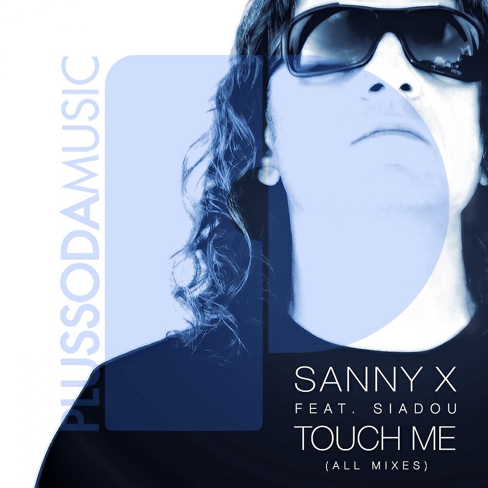 Sanny X - Touch Me (DJ Nenne Club Mix)