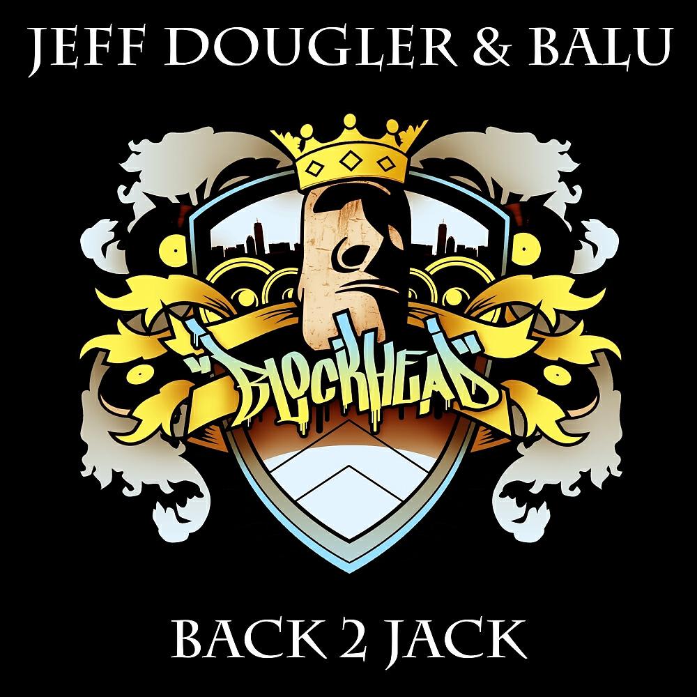 Jeff Dougler - Back 2 Jack