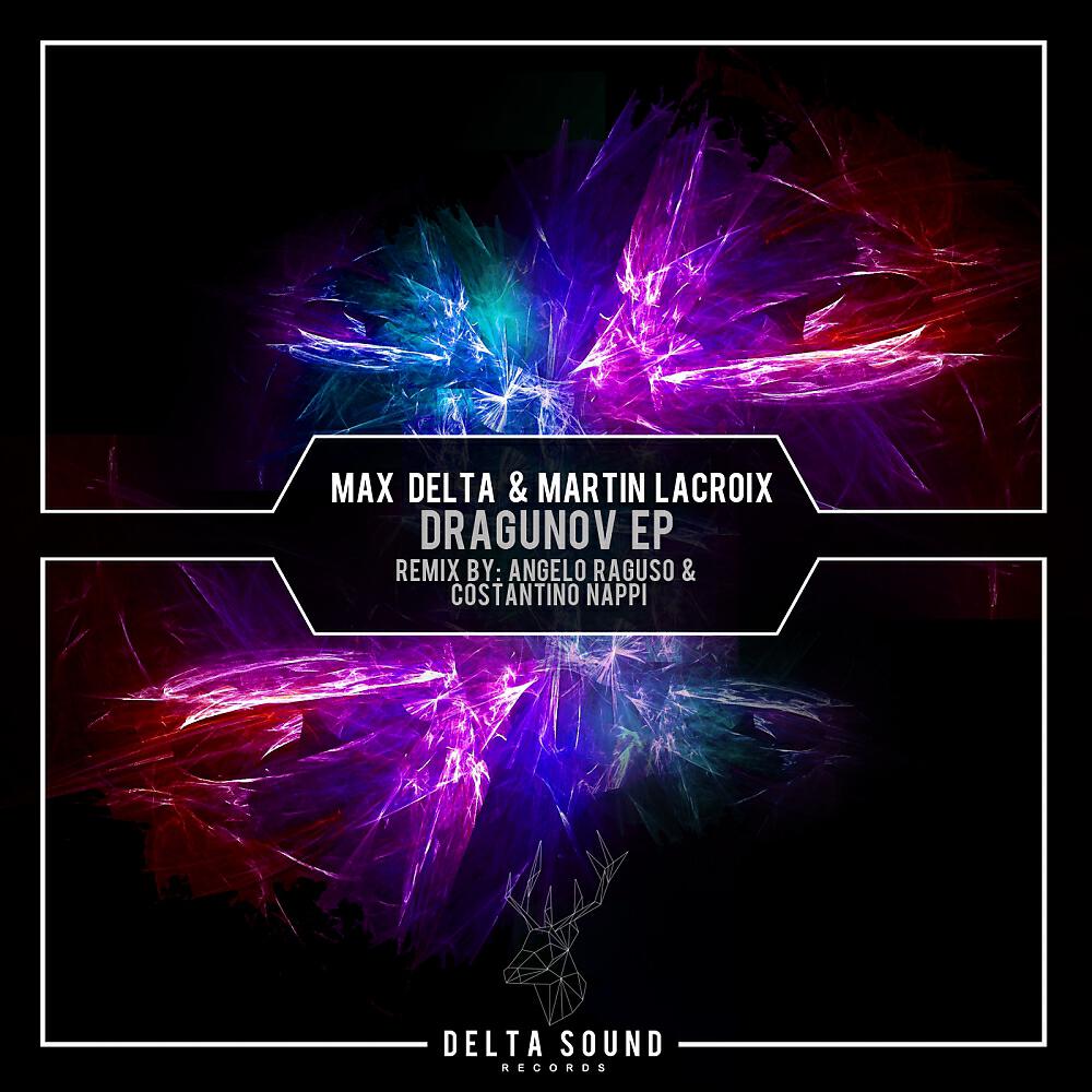 Max Delta - Dragunov (Angelo Raguso Remix)
