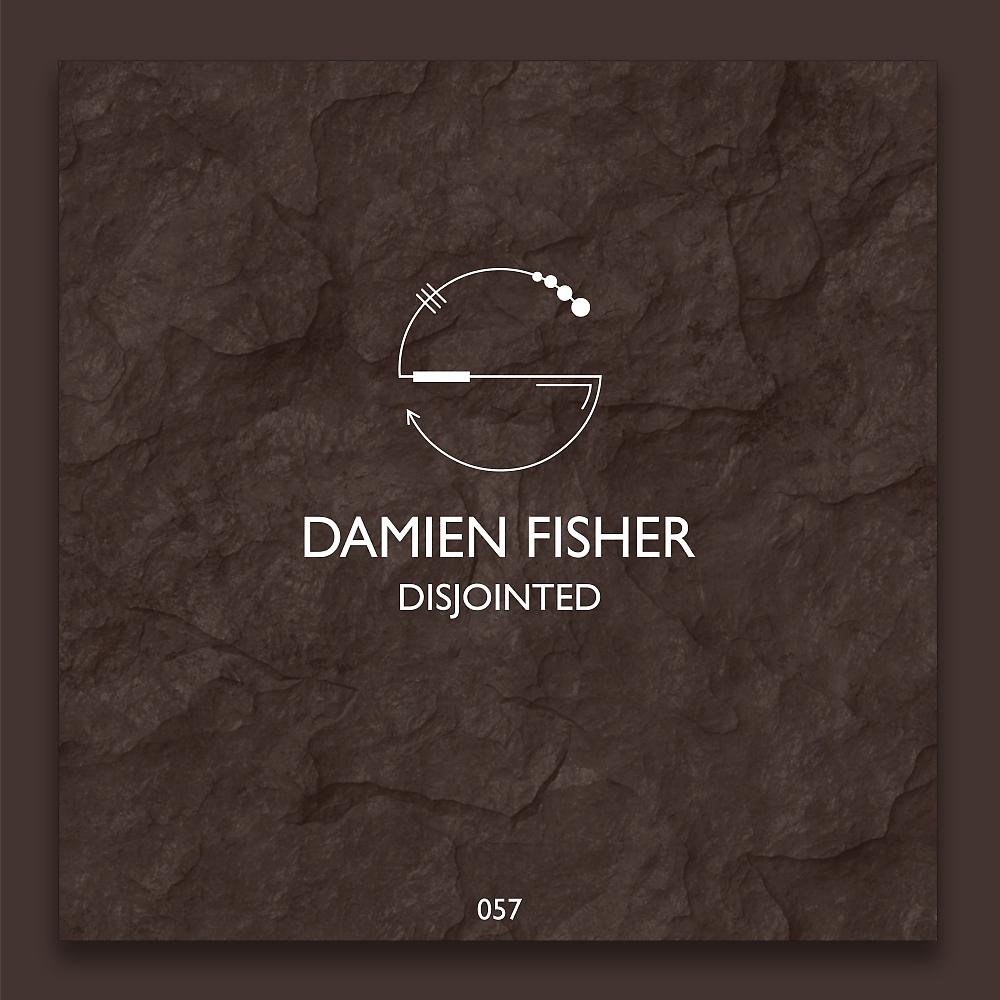 Damien Fisher - Disjointed (Original Mix)