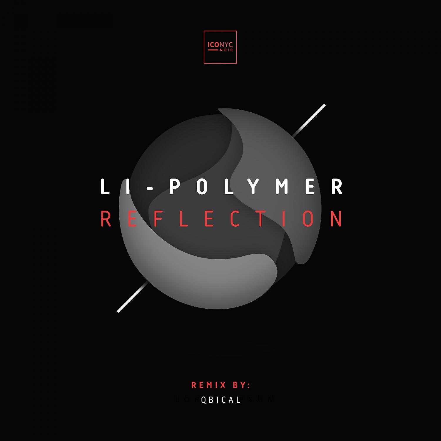 Li-Polymer - Reflection (Qbical Remix)