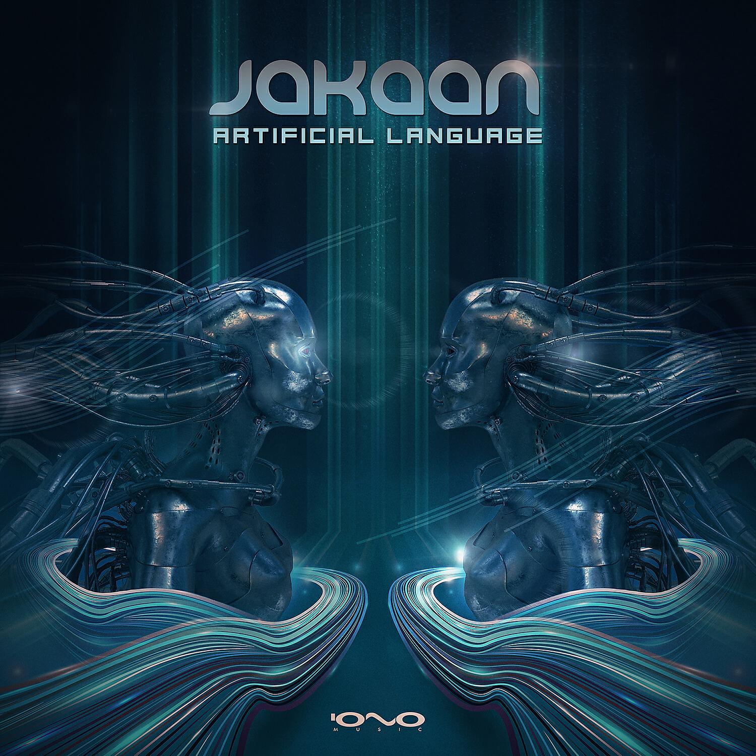 Jakaan - Artificial Language (Original Mix)