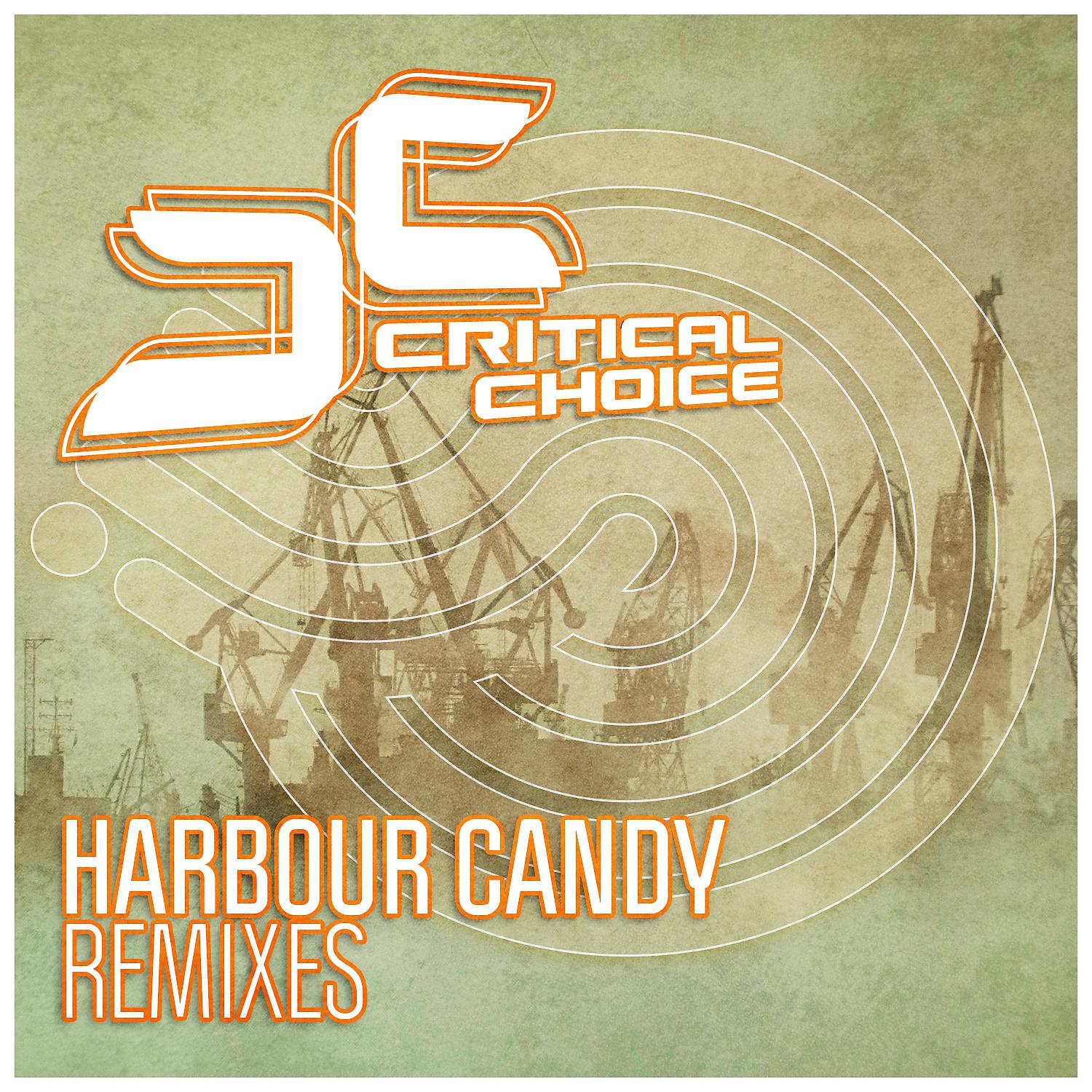 Постер альбома Harbour Candy Remixes