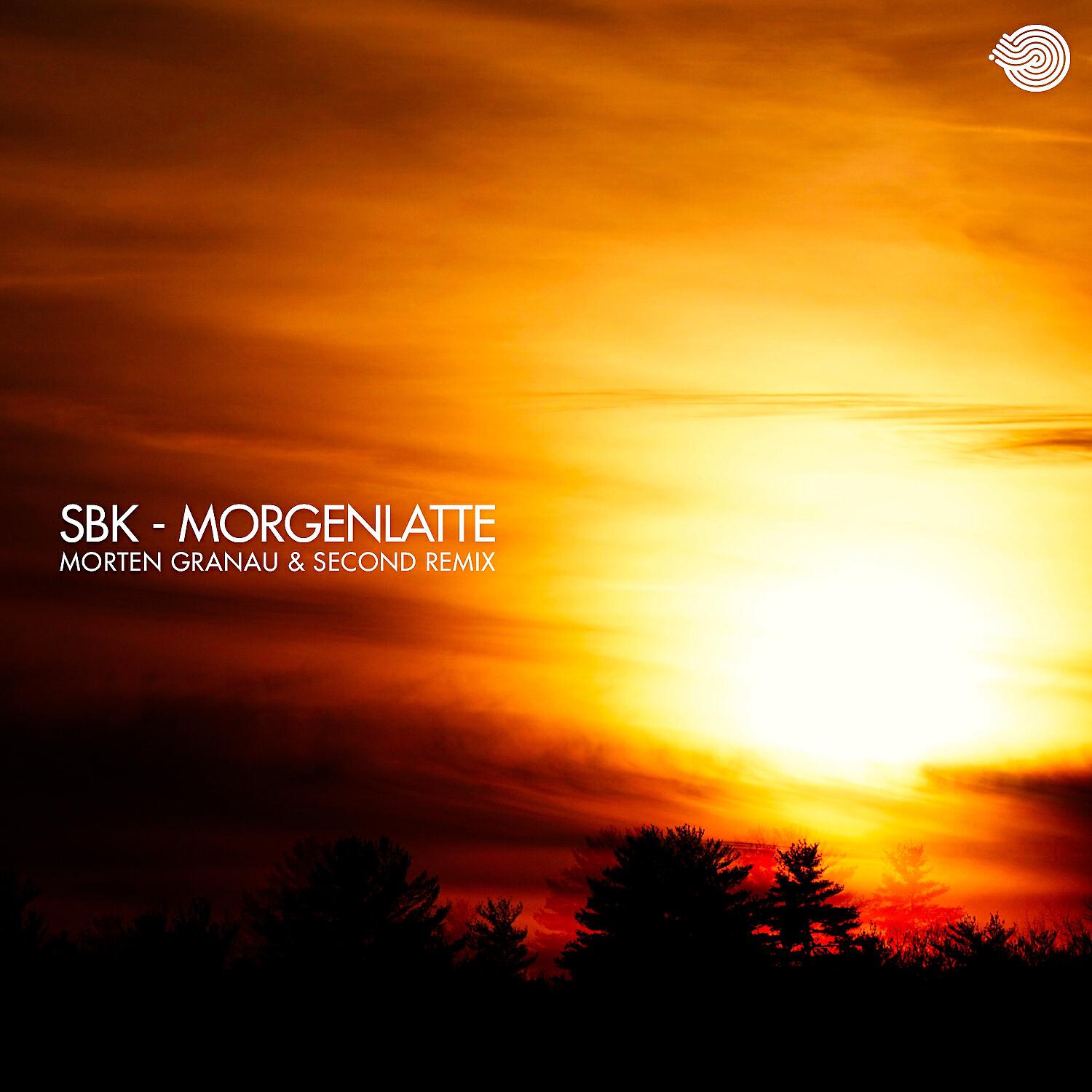 SBK - Morgenlatte (Morten Granau & Second Remix)