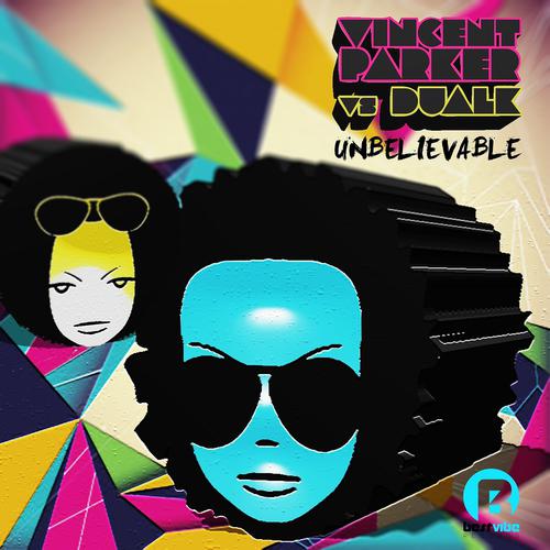 Vincent Parker - Unbelievable (Lounge Mix)