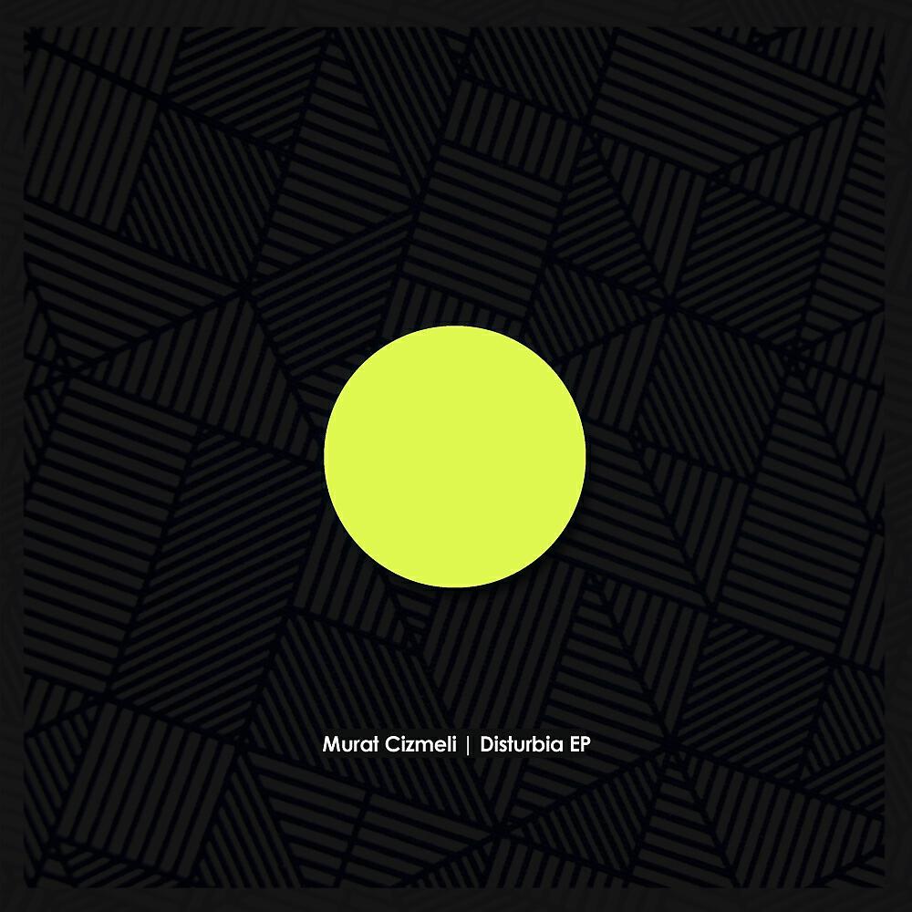 Murat Cizmeli - Disturbia (Original Mix)