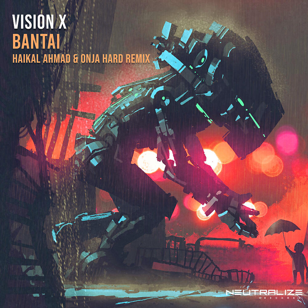Vision X - Bantai (Haikal Ahmad & Onja Hard Remix)