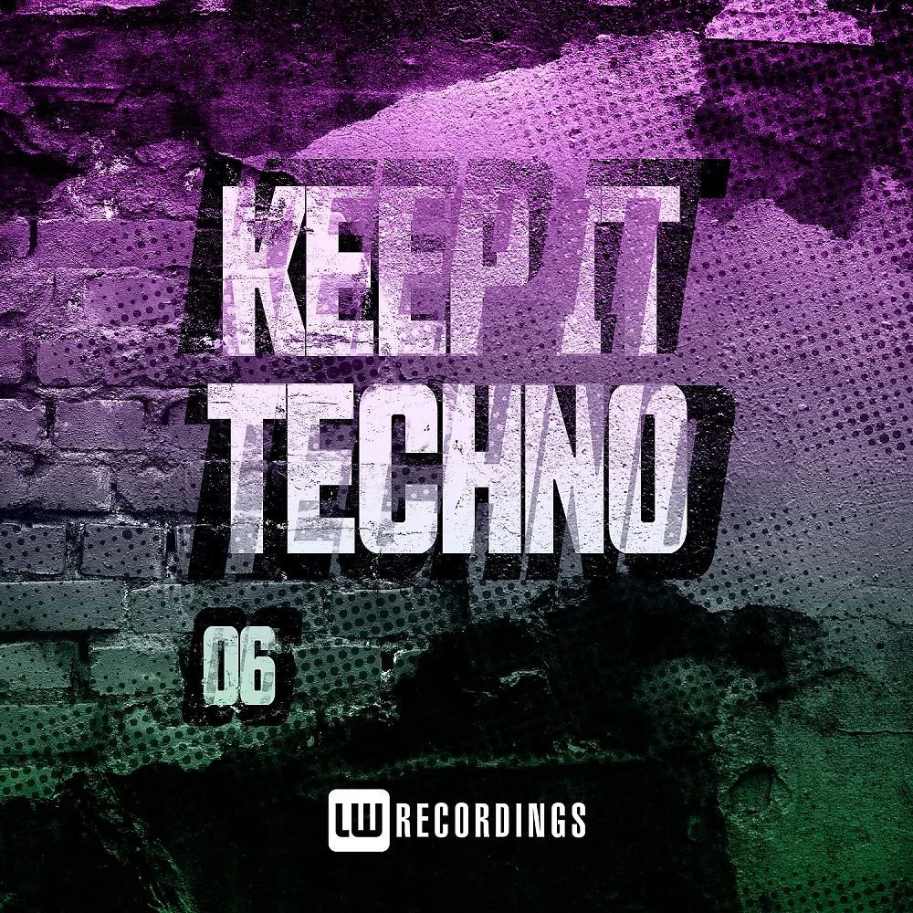 Постер альбома Keep It Techno, Vol. 06