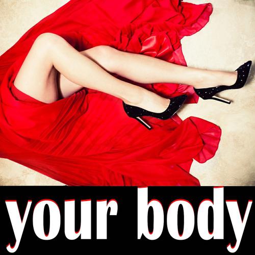 Постер альбома Your Body