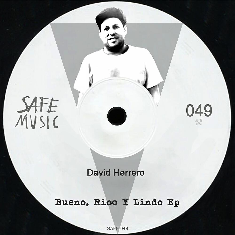 David Herrero - Bueno, Rico Y Lindo (Javi Lopez Remix)