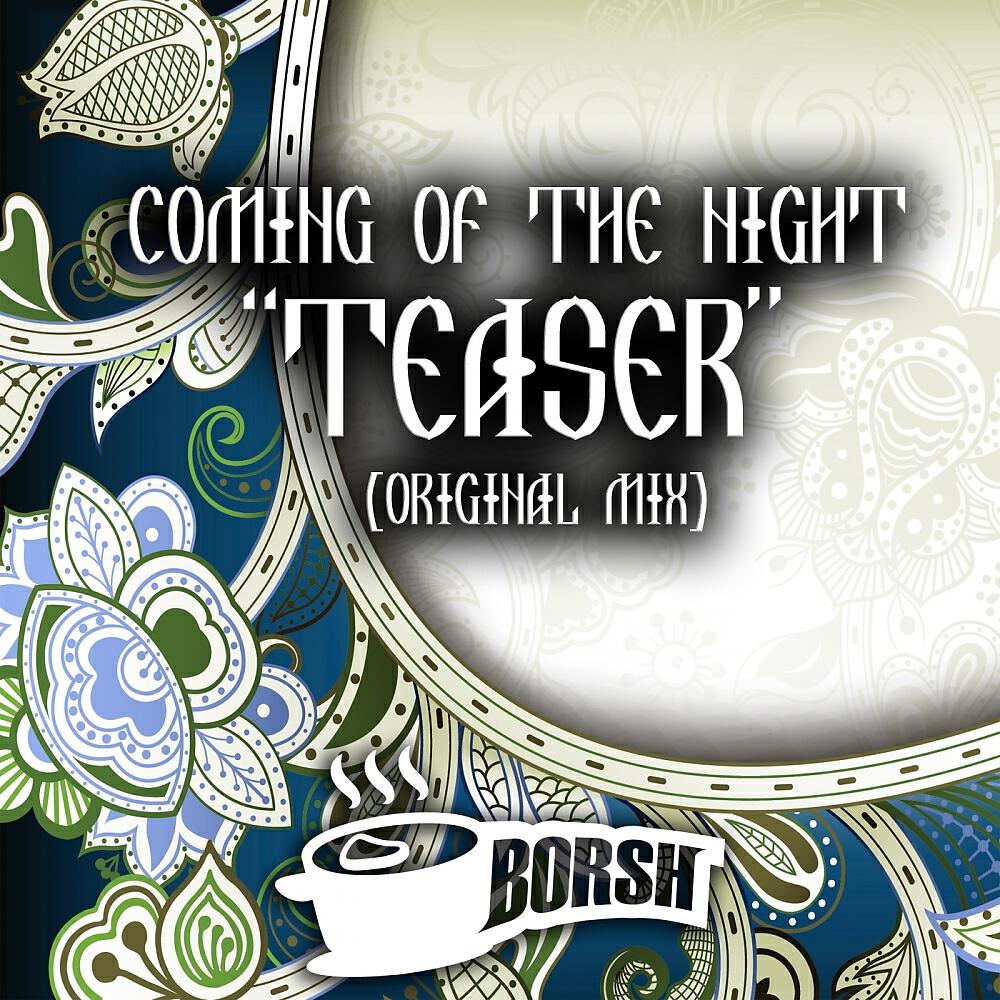 Coming Of The Night - Teaser