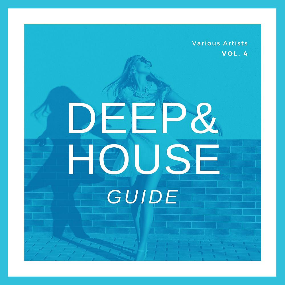 Постер альбома Deep & House Guide, Vol. 4