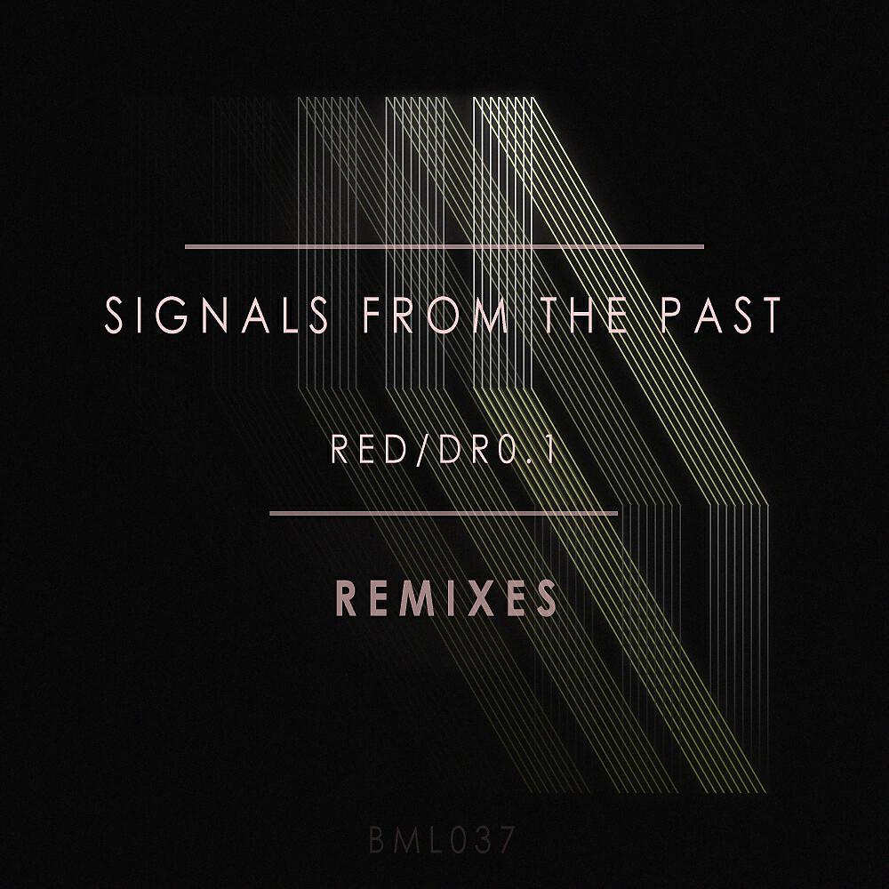 Signals From The Past - DR0.1 (Domshe's Remix)