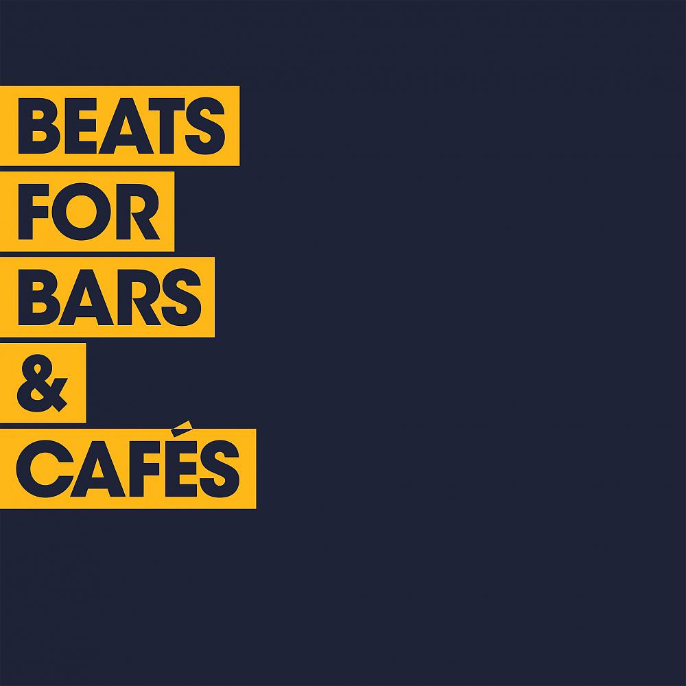 Постер альбома Beats For Cafes & Bars