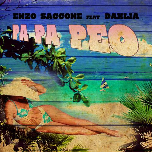 Enzo Saccone - Pa Pa Peo (Bsharry Remix)