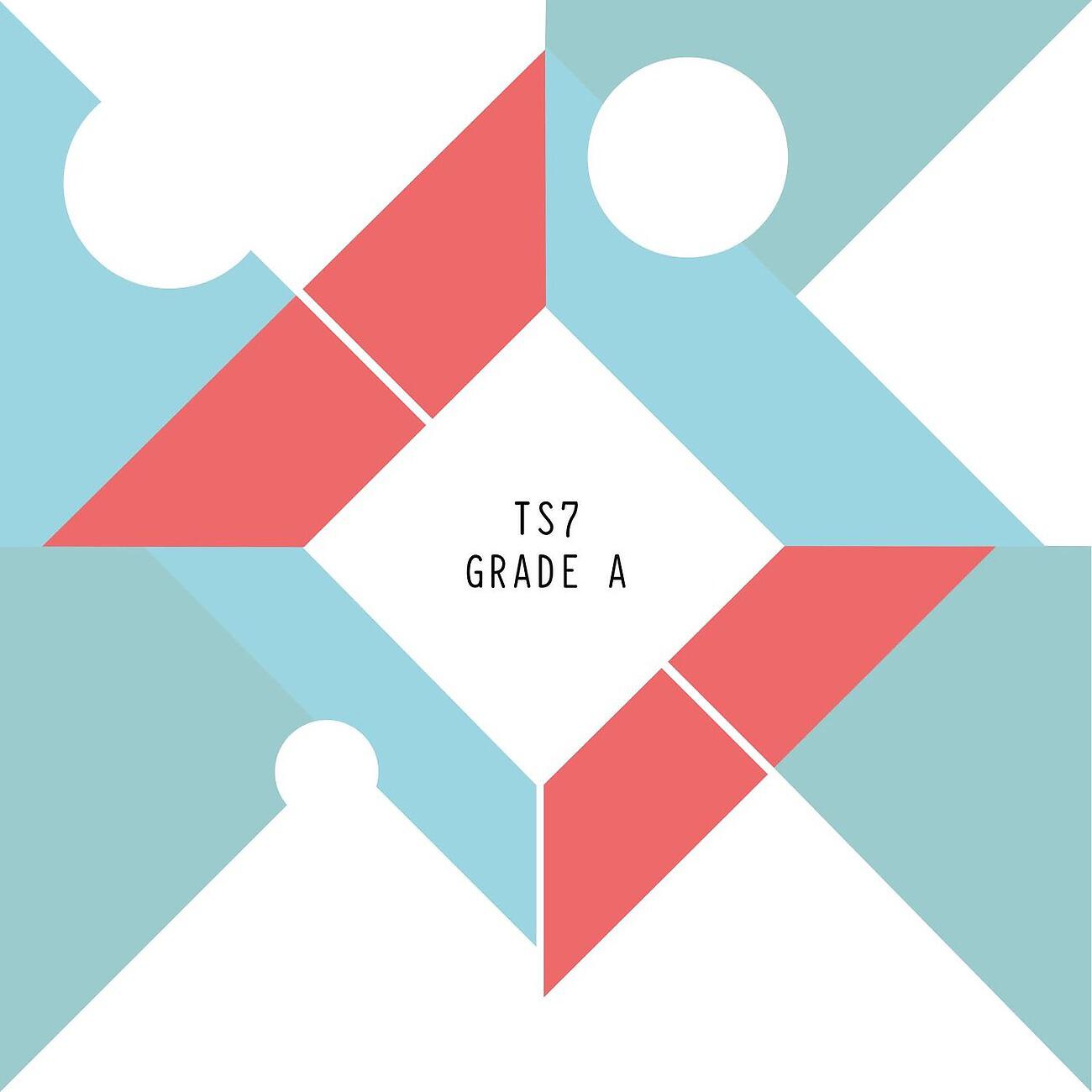 TS7 - Grade A (Mella Dee Remix)