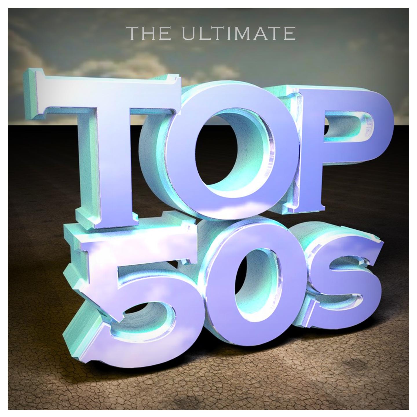 Постер альбома The Ultimate TOP 50s